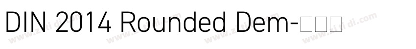 DIN 2014 Rounded Dem字体转换